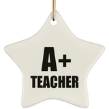 A+ Teacher - Star Ornament