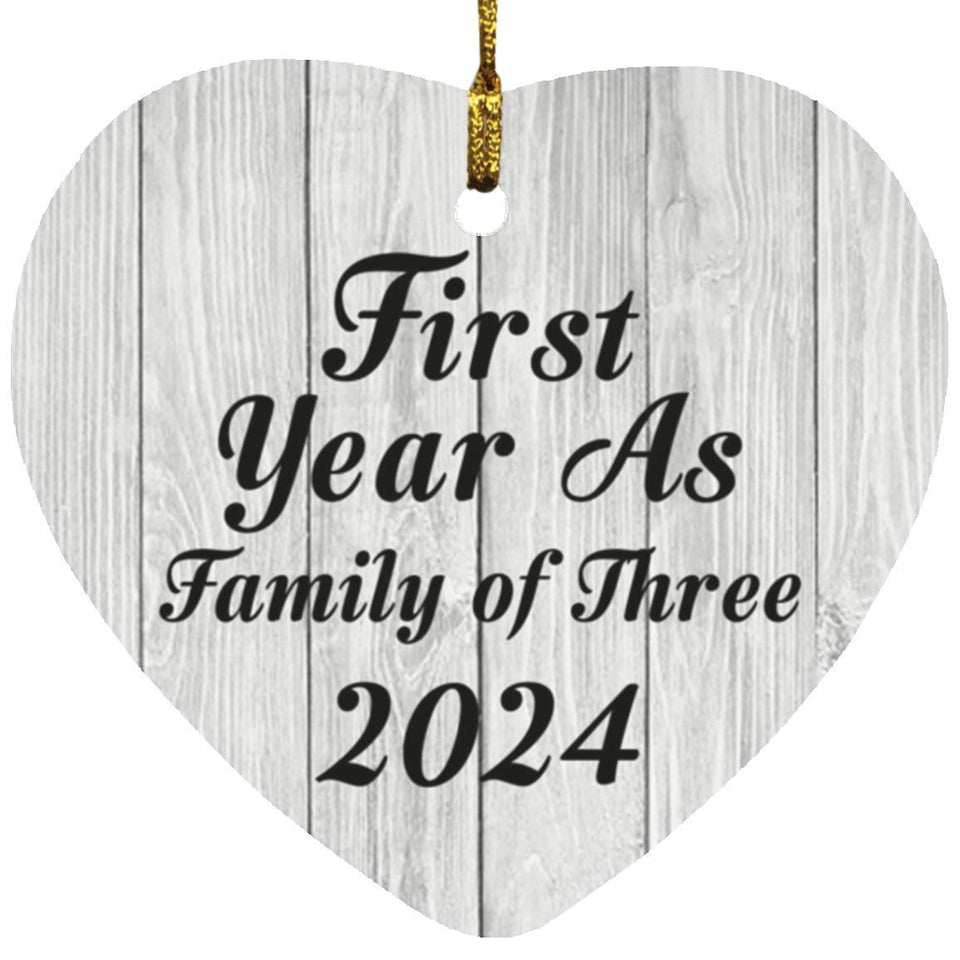 First Year As Family Of Three 2024 - Heart Ornament F