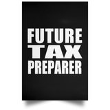 Future Tax Preparer - Poster Portrait