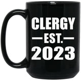 Clergy Established EST. 2023 - 15oz Coffee Mug Black