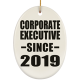 Corporate Executive Since 2019 - Oval Ornament