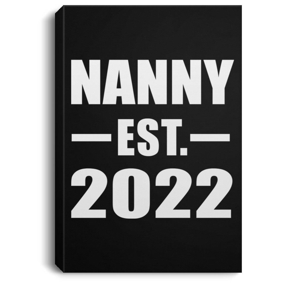 Nanny Established EST. 2022 - Canvas Portrait