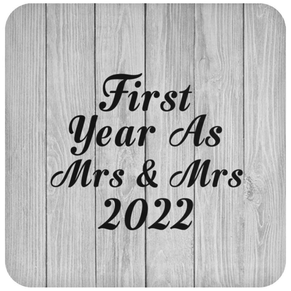 First Year As Mrs & Mrs 2022 - Drink Coaster F