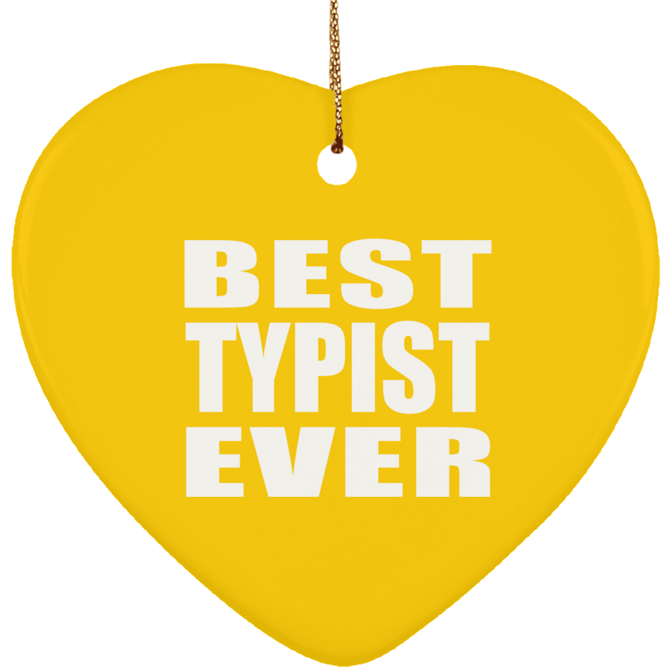 Best Typist Ever - Heart Ornament