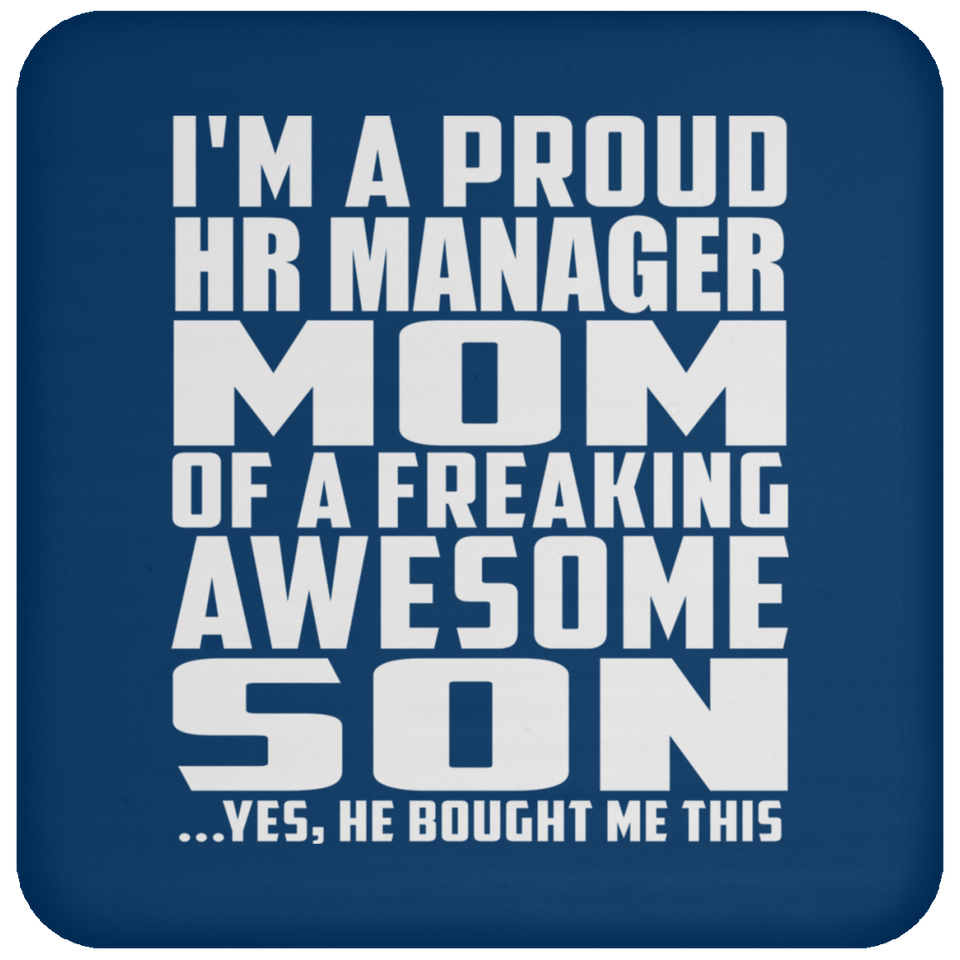 Proud HR Manager Mom Of Awesome Son - Drink Coaster