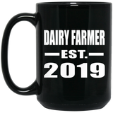 Dairy Farmer Established EST. 2019 - 15oz Coffee Mug Black