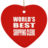 World's Best Shipping Clerk - Heart Ornament