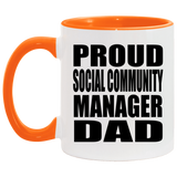 Proud Social Community Manager Dad - 11oz Accent Mug Orange