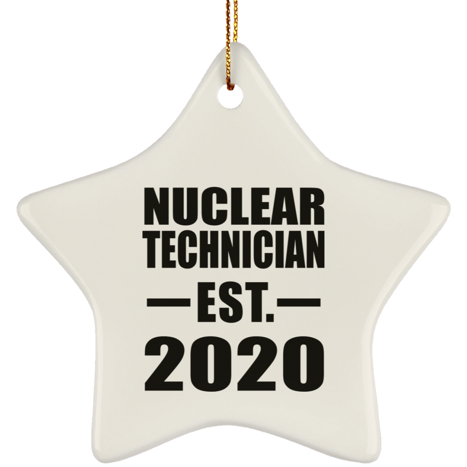 Nuclear Technician Established EST. 2020 - Star Ornament