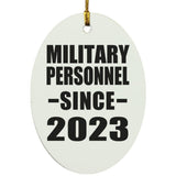 Military Personnel Since 2023 - Oval Ornament