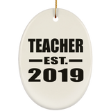 Teacher Established EST. 2019 - Oval Ornament