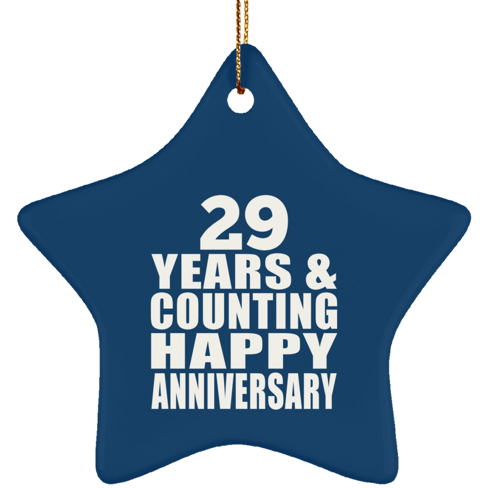 Happy 29th Anniversary 29 Years & Counting - Star Ornament