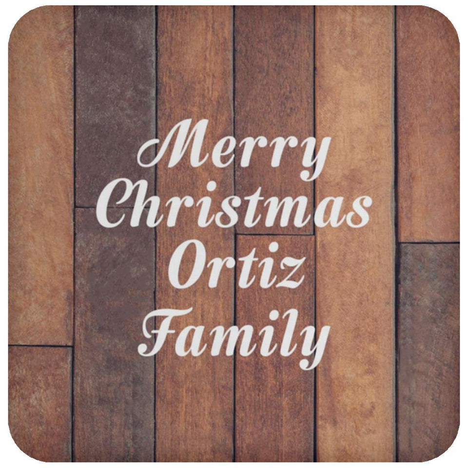 Merry Christmas Ortiz Family - Drink Coaster E
