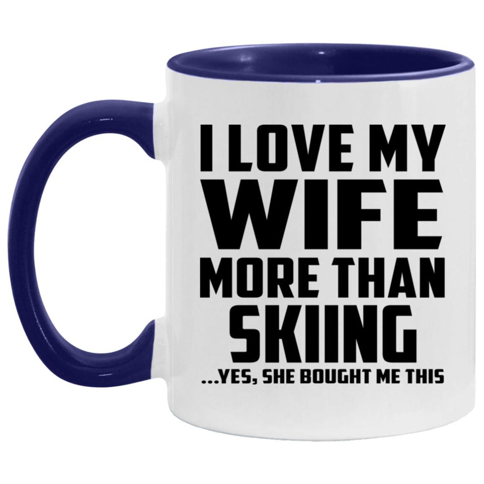 I Love My Wife More Than Skiing - 11oz Accent Mug Purple