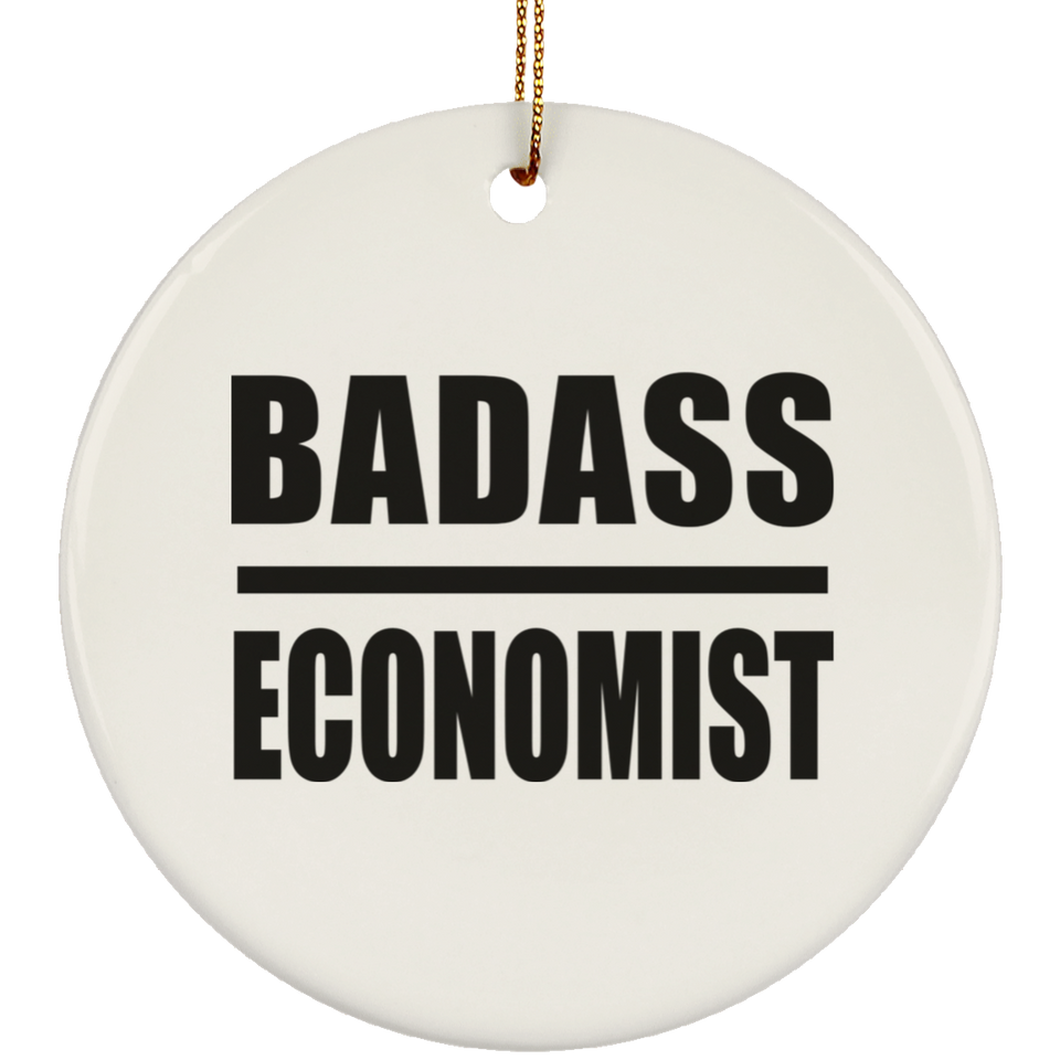 Badass Economist - Circle Ornament