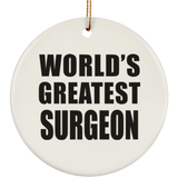 World's Greatest Surgeon - Circle Ornament