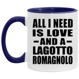 All I Need Is Love And A Lagotto Romagnolo - 11oz Accent Mug Purple