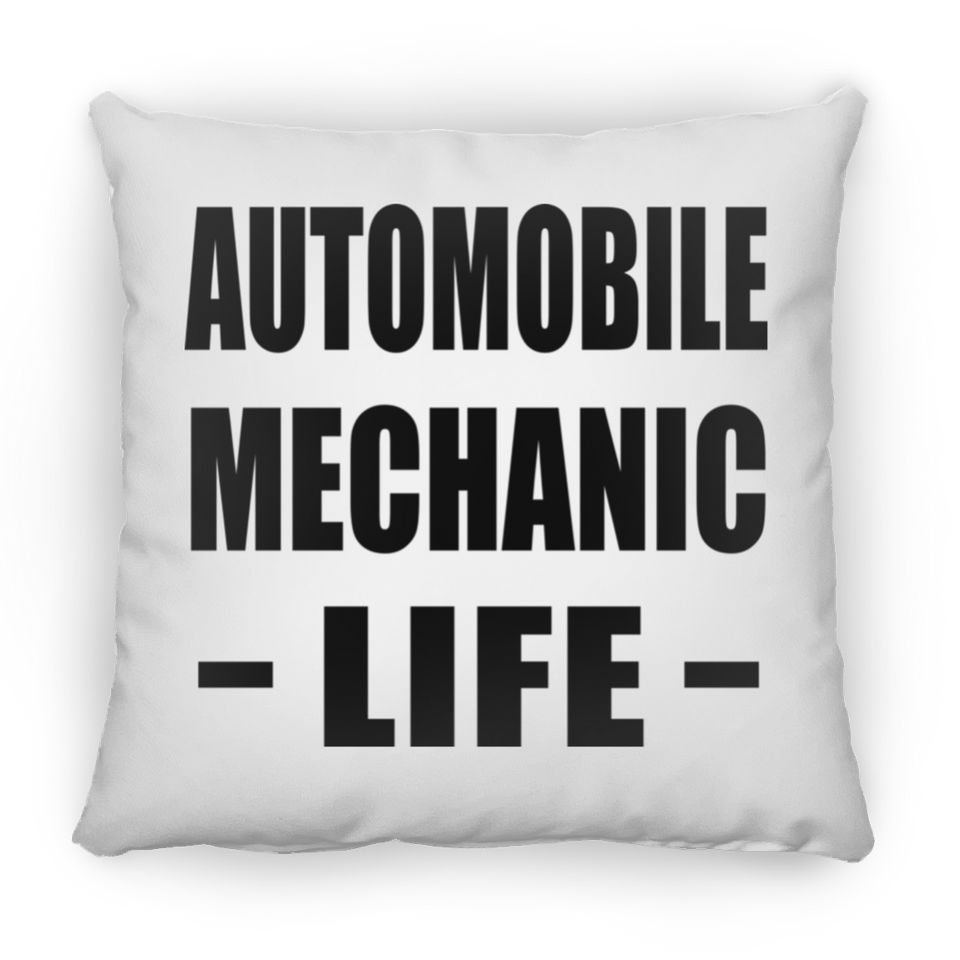Automobile Mechanic Life - Throw Pillow