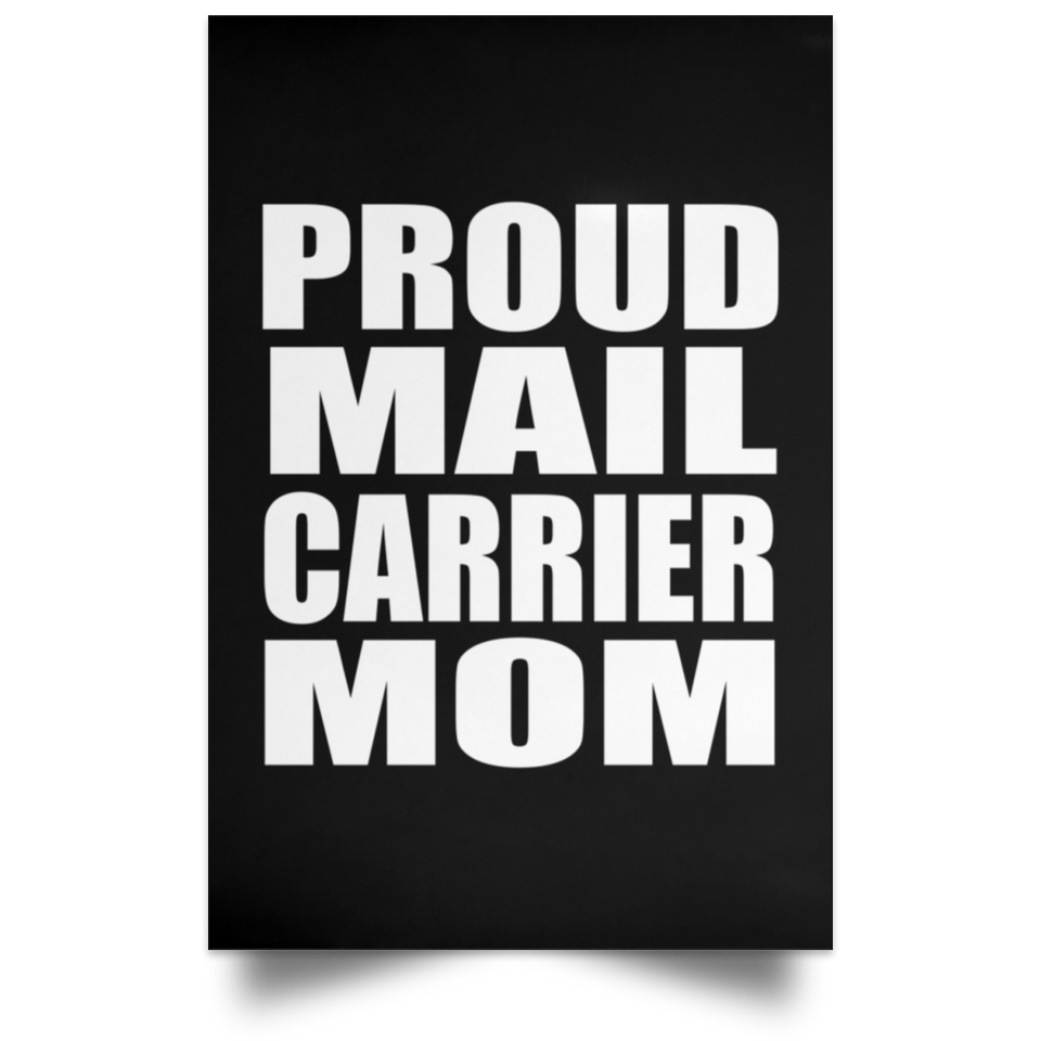 Proud Mail Carrier Mom - Poster Portrait