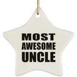 Most Awesome Uncle - Star Ornament