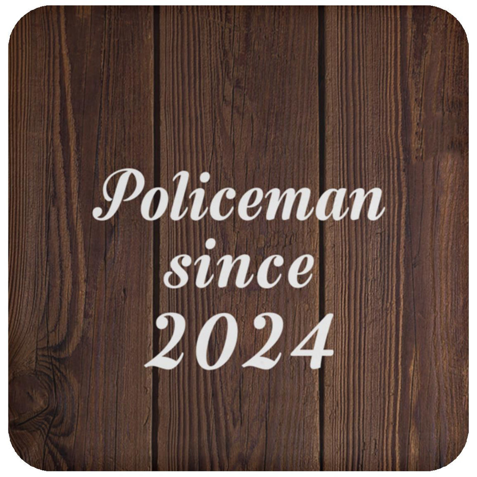 Policeman Since 2024 - Drink Coaster D