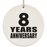8th Anniversary 8 Years - Circle Ornament