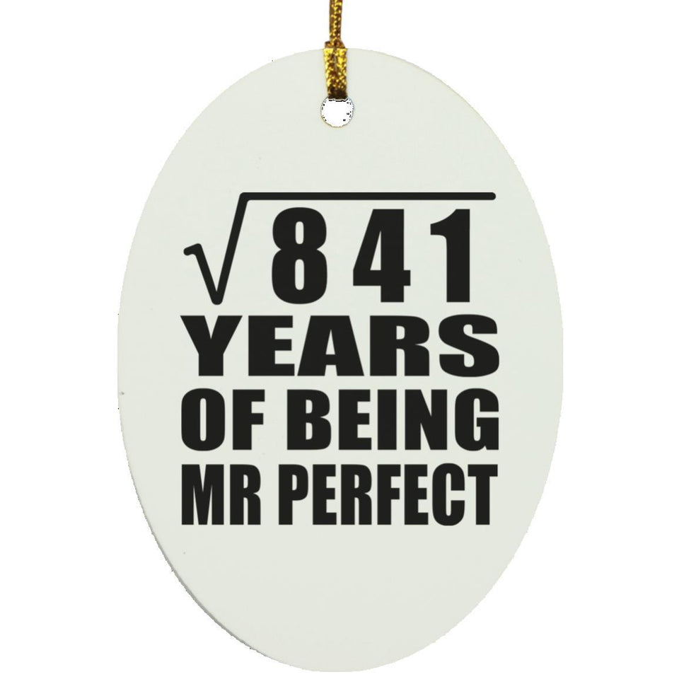 29th Anniversary Square Root of 841 Years of Mr Perfect - Oval Ornament
