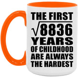 94th Birthday Square Root of 8836 Years of Childhood - 15oz Accent Mug Orange