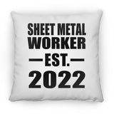 Sheet Metal Worker Established EST. 2022 - Throw Pillow