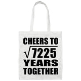 85th Anniversary Cheers To Square Root of 7225 Years Together - Tote Bag White