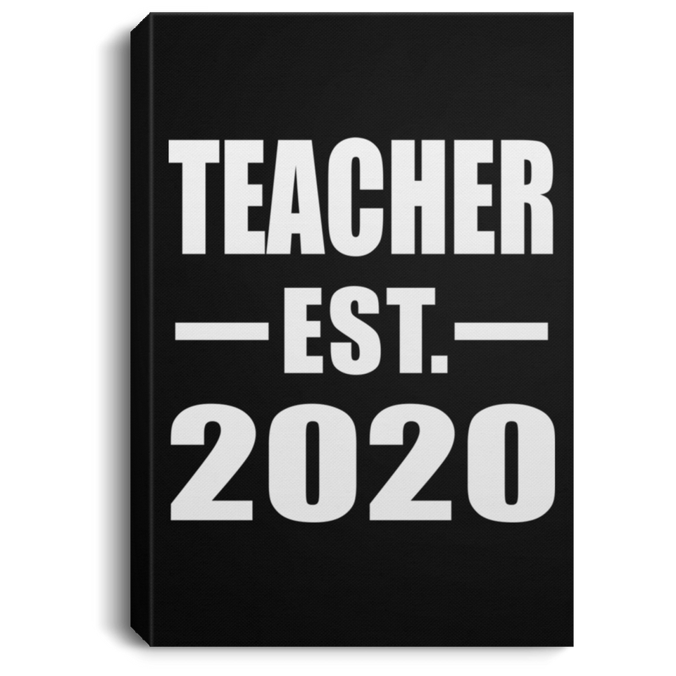 Teacher Established EST. 2020 - Canvas Portrait