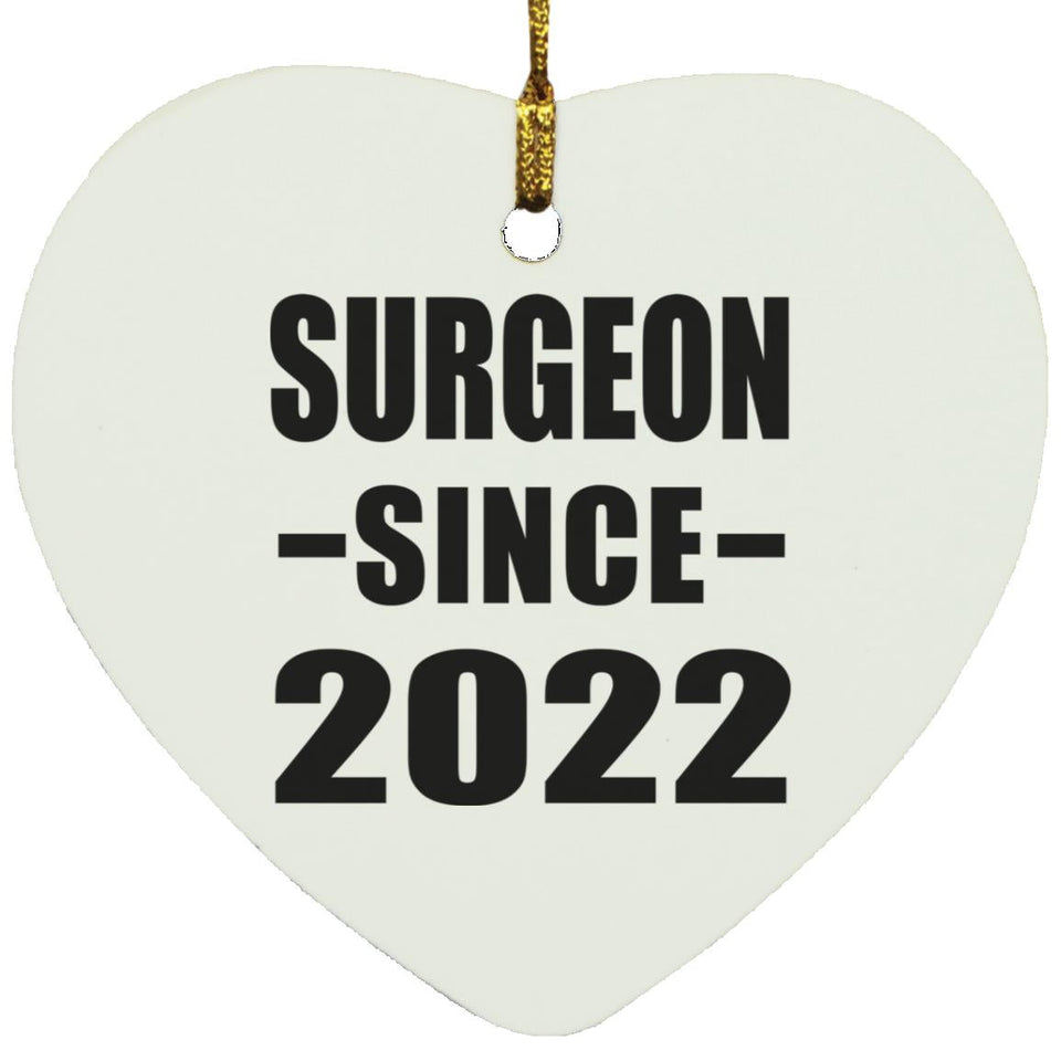 Surgeon Since 2022 - Heart Ornament