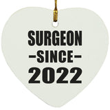 Surgeon Since 2022 - Heart Ornament