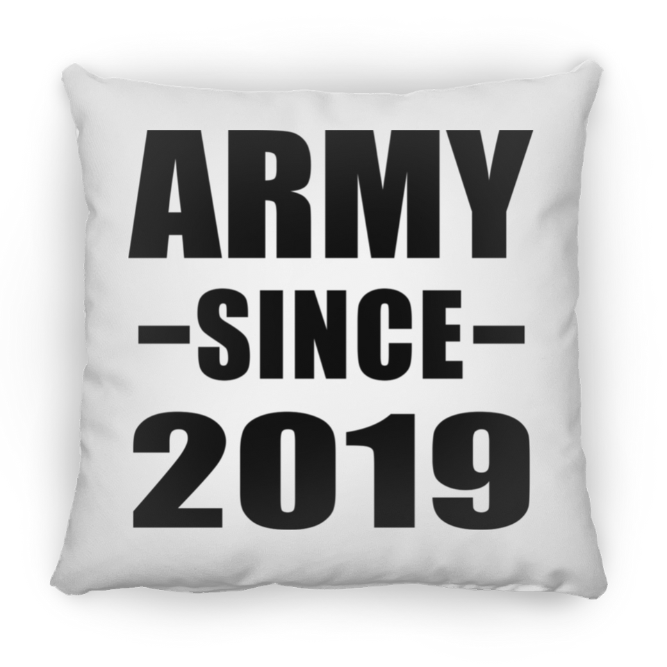 Army Since 2019 - Throw Pillow
