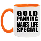 Gold Panning Makes Life Special - 11oz Accent Mug Orange