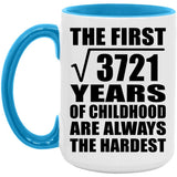 61st Birthday Square Root of 3721 Years of Childhood - 15oz Accent Mug Blue