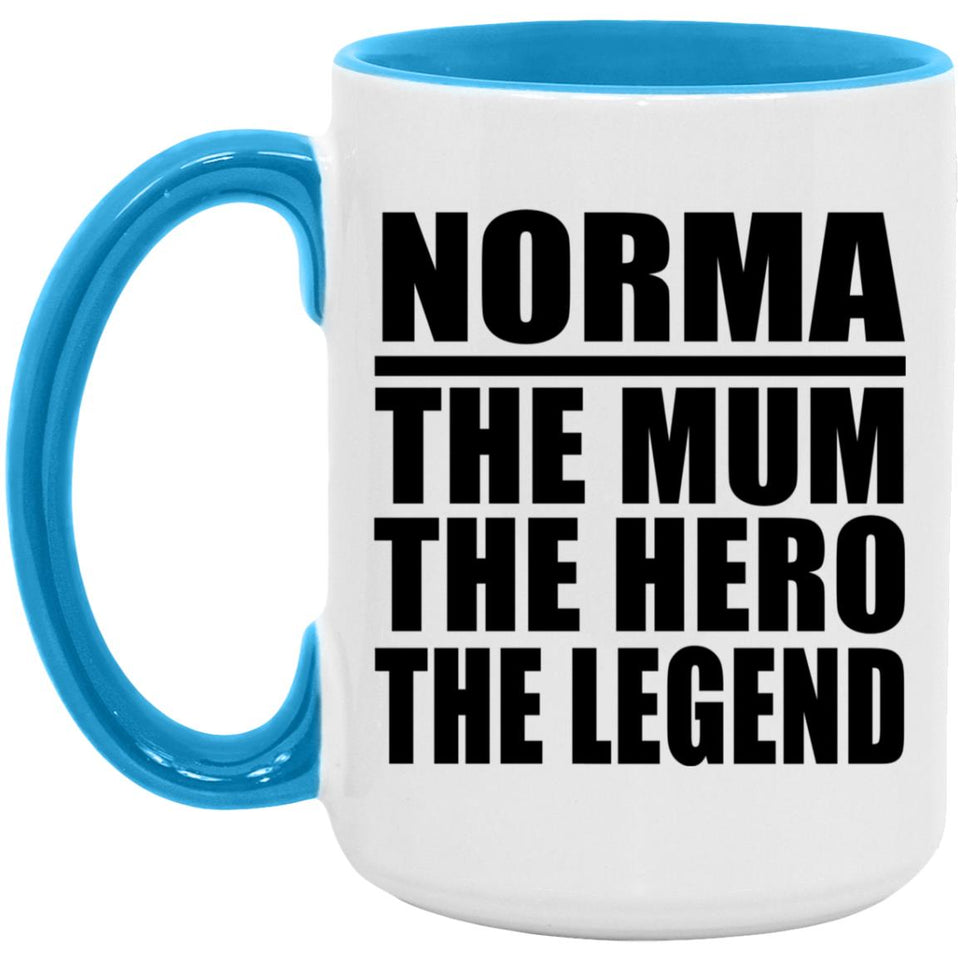 Norma The Mum The Hero The Legend - 15oz Accent Mug Blue