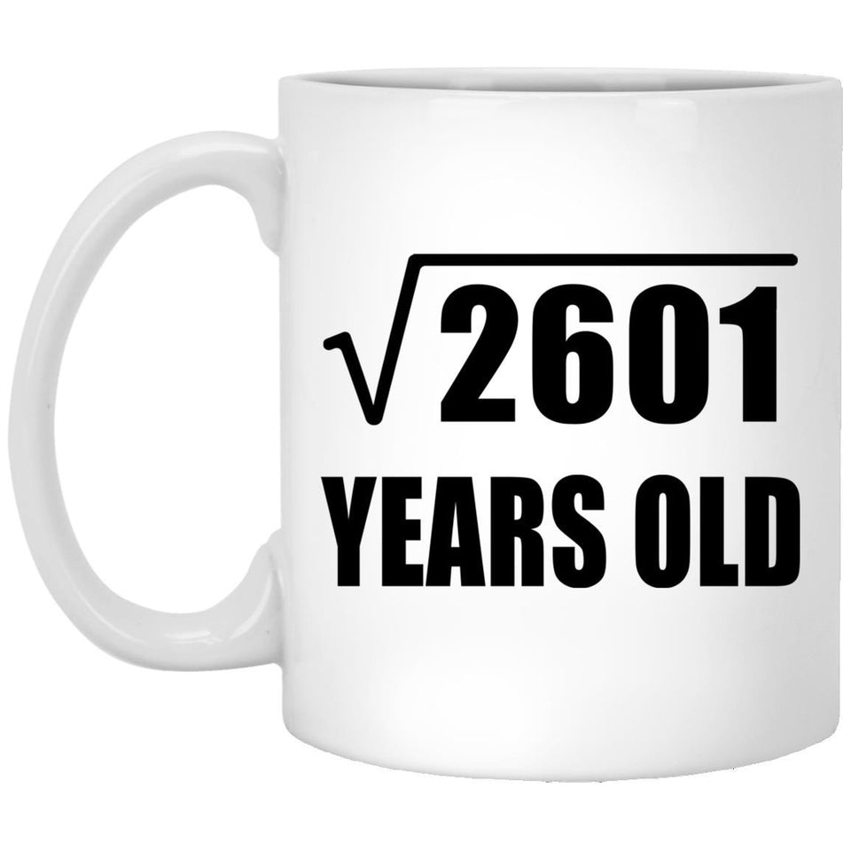 51st Birthday Square Root of 2601 Years Old - 11oz Coffee Mug