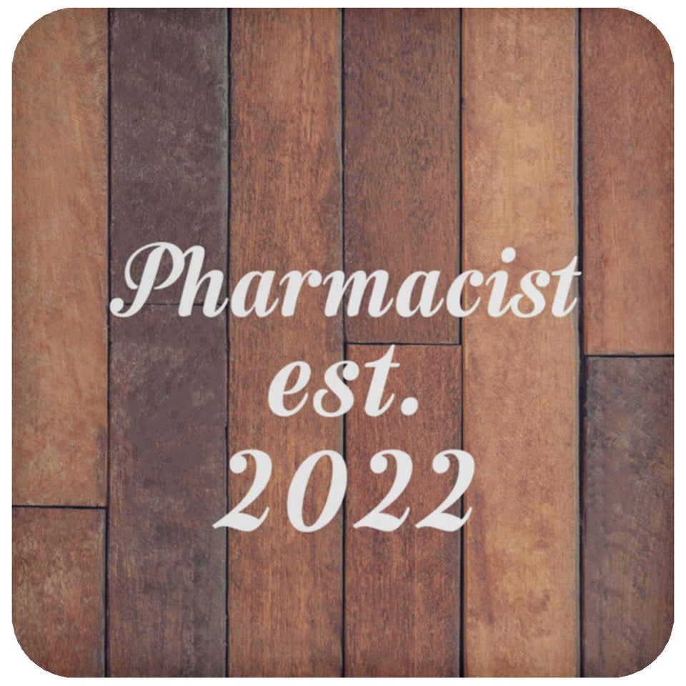 Pharmacist Established Est. 2022 - Drink Coaster E