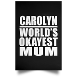 Carolyn World's Okayest Mum - Poster Portrait