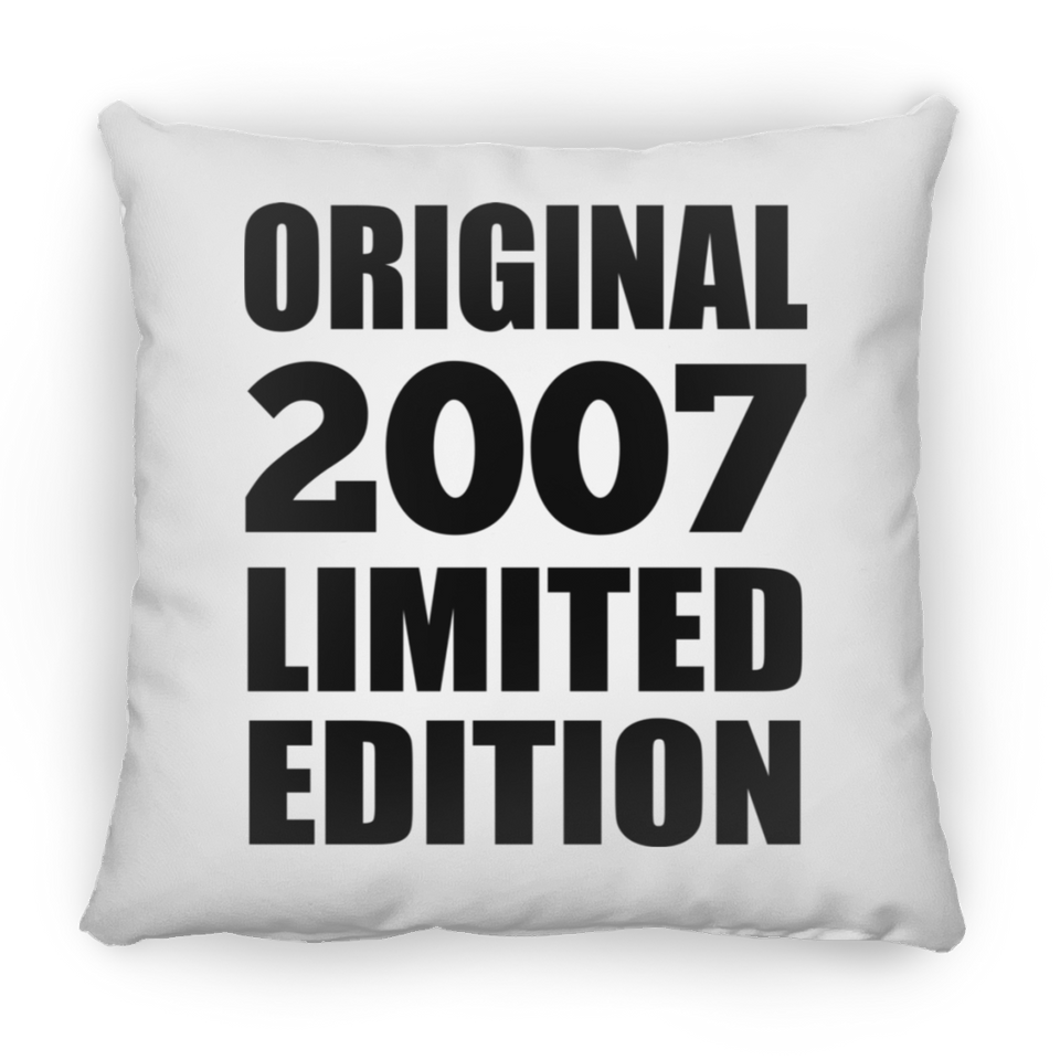17th Birthday Original 2007 Limited Edition - Throw Pillow
