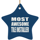 Most Awesome Tile Installer - Star Ornament
