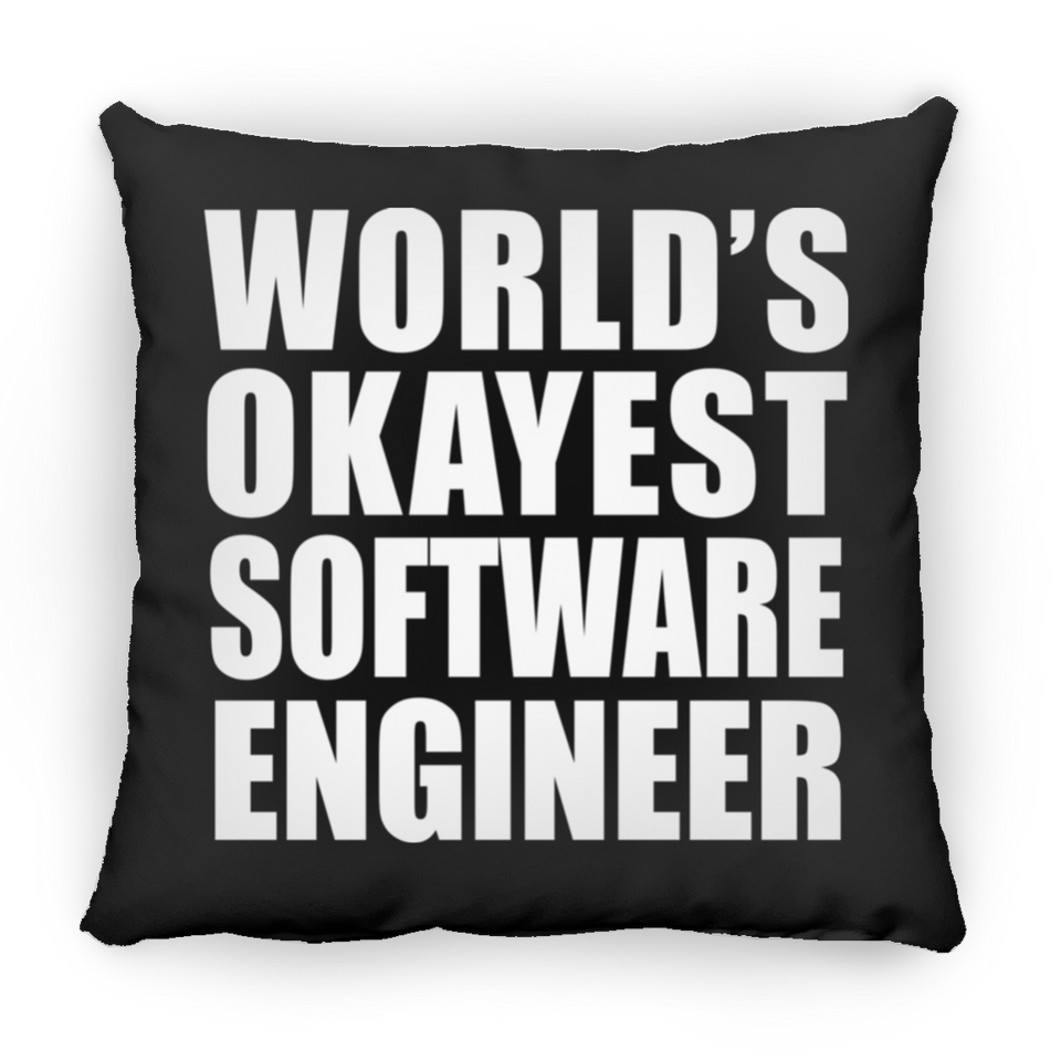 World's Okayest Software Engineer - Throw Pillow Black