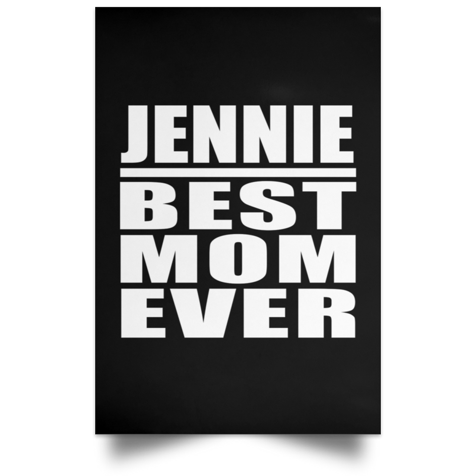 Jennie Best Mom Ever - Poster Portrait
