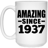 87th Birthday Amazing Since 1937 - 15 Oz Coffee Mug