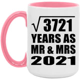61st Anniversary Square Root of 3721 Years As Mr & Mrs 2021 - 15oz Accent Mug Pink