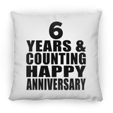Happy 6th Anniversary 6 Years & Counting - Throw Pillow