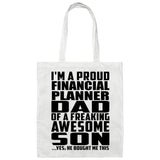 Proud Financial Planner Dad Of Awesome Son - Tote Bag White