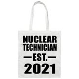 Nuclear Technician Established EST. 2021 - Tote Bag White