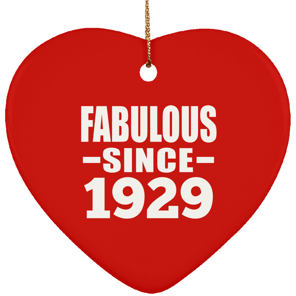 95th Birthday Fabulous Since 1929 - Heart Ornament